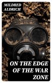 On the Edge of the War Zone (eBook, ePUB)