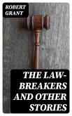 The Law-Breakers and Other Stories (eBook, ePUB)