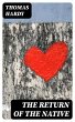The Return of the Native (eBook, ePUB) - Bild 1