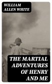 The Martial Adventures of Henry and Me (eBook, ePUB)