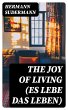 The Joy of Living (Es lebe das Leben)... - Bild 1