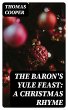 The Baron's Yule Feast: A Christmas... - Bild 1