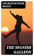 The Spanish Galleon (eBook, ePUB) - Bild 1