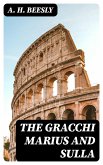 The Gracchi Marius and Sulla (eBook, ePUB)