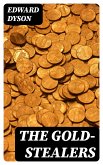 The Gold-Stealers (eBook, ePUB)