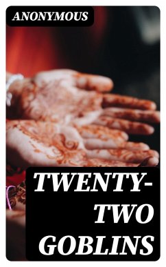 Twenty-Two Goblins (eBook, ePUB) - Anonymous