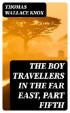 The Boy Travellers in the Far East, Part Fifth (eBook, ePUB)