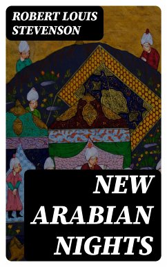 New Arabian Nights (eBook, ePUB) - Stevenson, Robert Louis