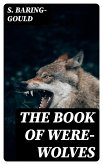 The Book of Were-Wolves (eBook, ePUB)