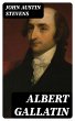 Albert Gallatin (eBook, ePUB) - Bild 1
