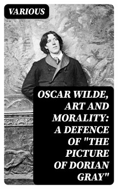 Oscar Wilde, Art and Morality: A Defence of 