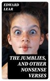 The Jumblies, and Other Nonsense Verses (eBook, ePUB)