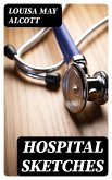 Hospital Sketches (eBook, ePUB)