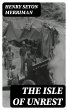 The Isle of Unrest (eBook, ePUB) - Bild 1