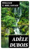 Adèle Dubois (eBook, ePUB)