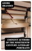 Eminent Authors of the Nineteenth Century: Literary Portraits (eBook, ePUB)