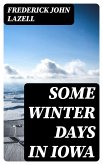 Some Winter Days in Iowa (eBook, ePUB)