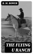 The Flying U Ranch (eBook, ePUB) - Bild 1