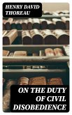 On the Duty of Civil Disobedience (eBook, ePUB)