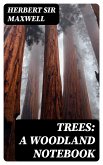 Trees: A Woodland Notebook (eBook, ePUB)