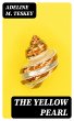 The Yellow Pearl (eBook, ePUB) - Bild 1