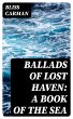 Ballads of Lost Haven: A Book of the... - Bild 1