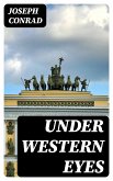 Under Western Eyes (eBook, ePUB)