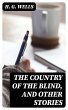 The Country of the Blind, and Other... - Bild 1