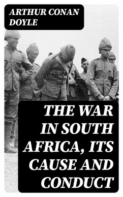 The War in South Africa, Its Cause and Conduct (eBook, ePUB) - Doyle, Arthur Conan