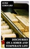 Discourses on a Sober and Temperate Life (eBook, ePUB)