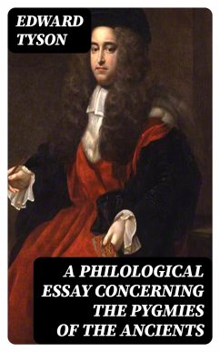 Cover A Philological Essay Concerning the Pygmies of the Ancients (eBook, ePUB)