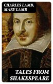 Tales from Shakespeare (eBook, ePUB)