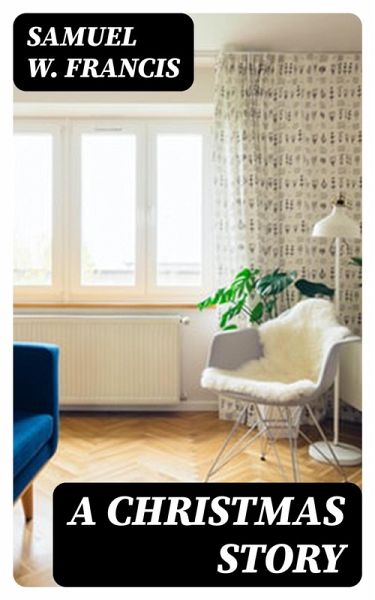 A Christmas Story (eBook, ePUB)