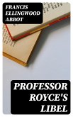 Professor Royce's Libel (eBook, ePUB)