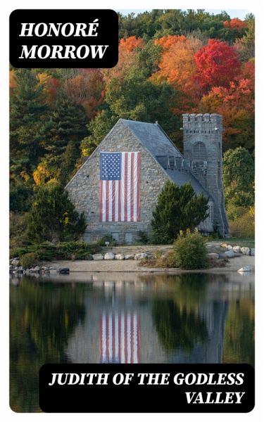 Judith of the Godless Valley (eBook, ePUB) Judith of the Godless Valley (eBook, ePUB)