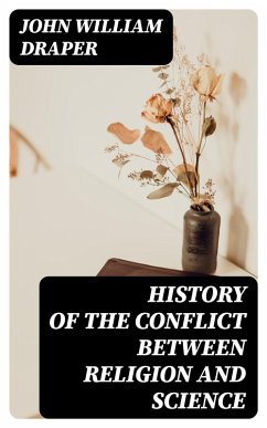 Cover History of the Conflict Between Religion and Science (eBook, ePUB)