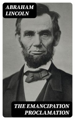 The Emancipation Proclamation (eBook, ePUB) - Lincoln, Abraham