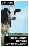 The Common Objects of the Country (eBook, ePUB)