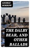 The Dalby Bear, and Other Ballads (eBook, ePUB)