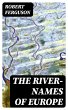 The River-Names of Europe (eBook, ePUB) - Bild 1