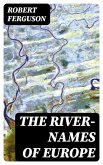The River-Names of Europe (eBook, ePUB)