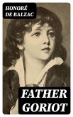 Father Goriot (eBook, ePUB)