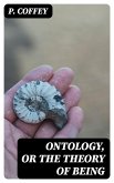 Ontology, or the Theory of Being (eBook, ePUB)