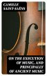 On the Execution of Music, and... - Bild 1