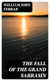 The Fall of the Grand Sarrasin (eBook, ePUB)