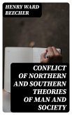 Conflict of Northern and Southern Theories of Man and Society (eBook, ePUB)