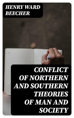 Cover Conflict of Northern and Southern Theories of Man and Society (eBook, ePUB)