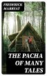 The Pacha of Many Tales (eBook, ePUB) - Bild 1