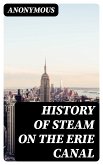 History of Steam on the Erie Canal (eBook, ePUB)