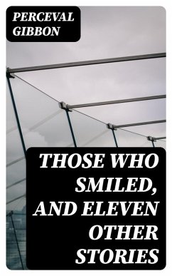 Cover Those Who Smiled, and Eleven Other Stories (eBook, ePUB)
